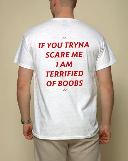 If You Try To Scare Me Shirt Hoodie Breathable Cotton